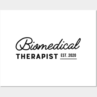 Biomedical Therapist Est. 2020 Posters and Art